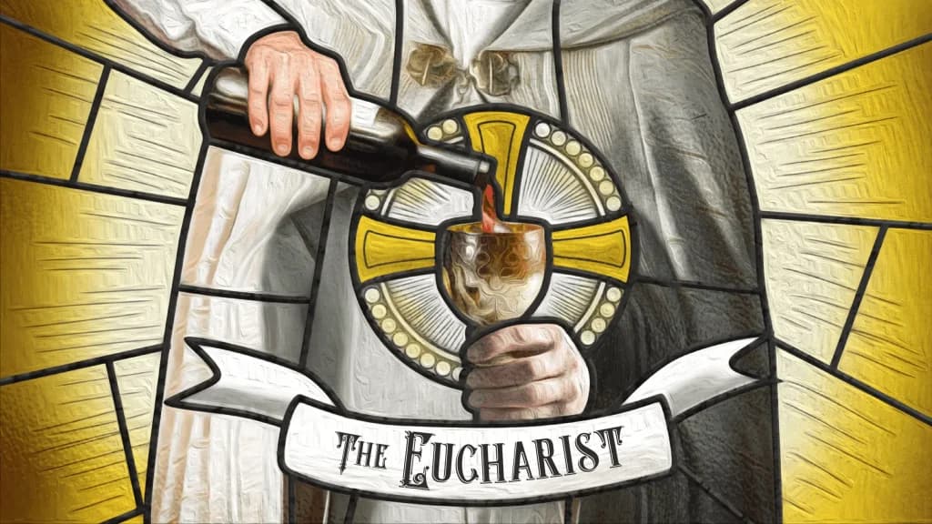 The Eucharist